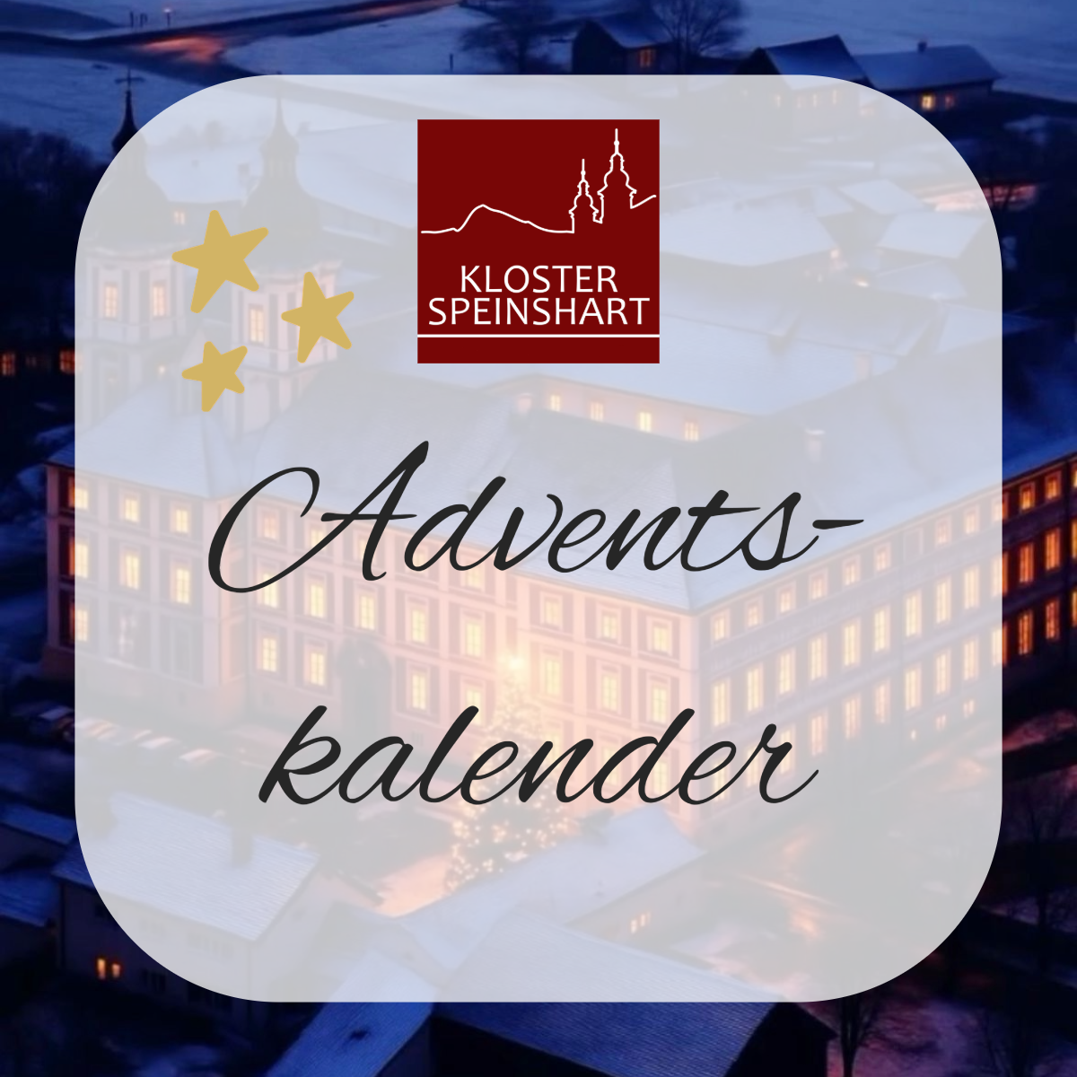Adventskalender Kloster Speinshart