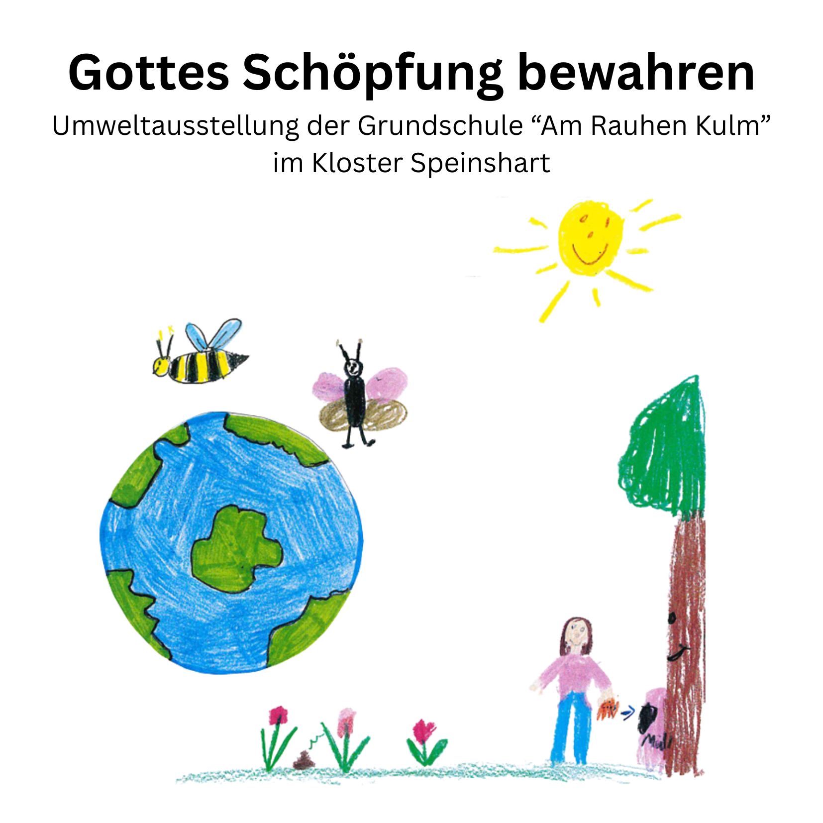 Gottes Schöpfung bewahren – Umweltausstellung der Grundschule „Am Rauhen Kulm“